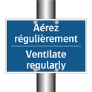 Aérez régulièrement - Ventilate regularly
