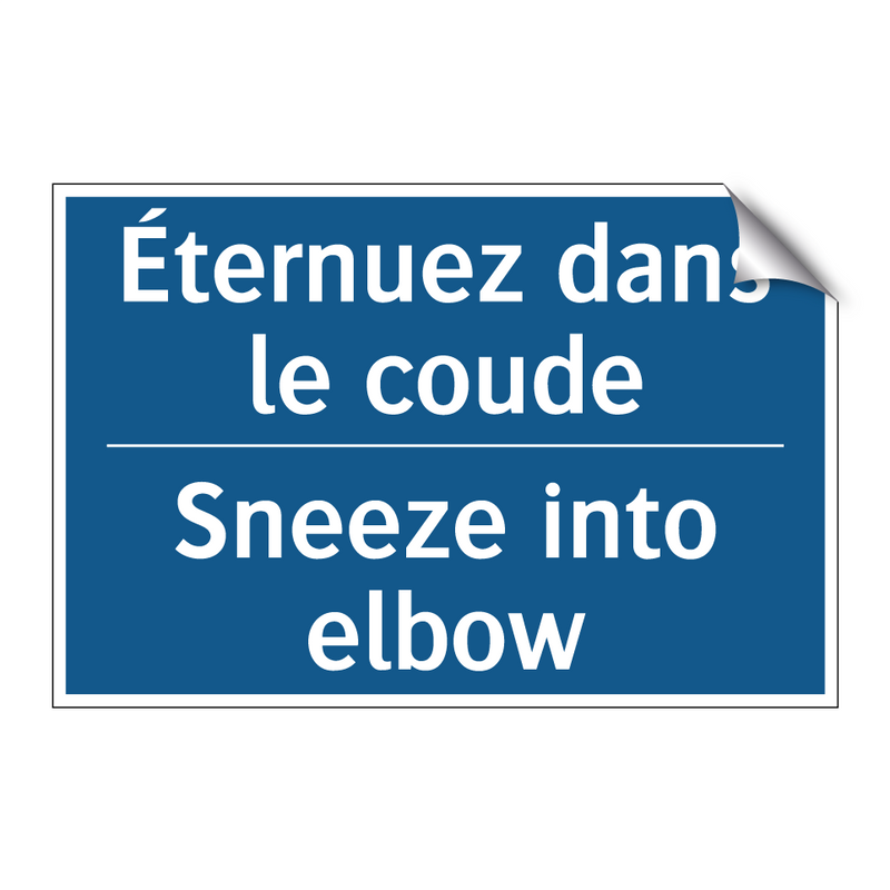 Éternuez dans le coude - Sneeze into elbow