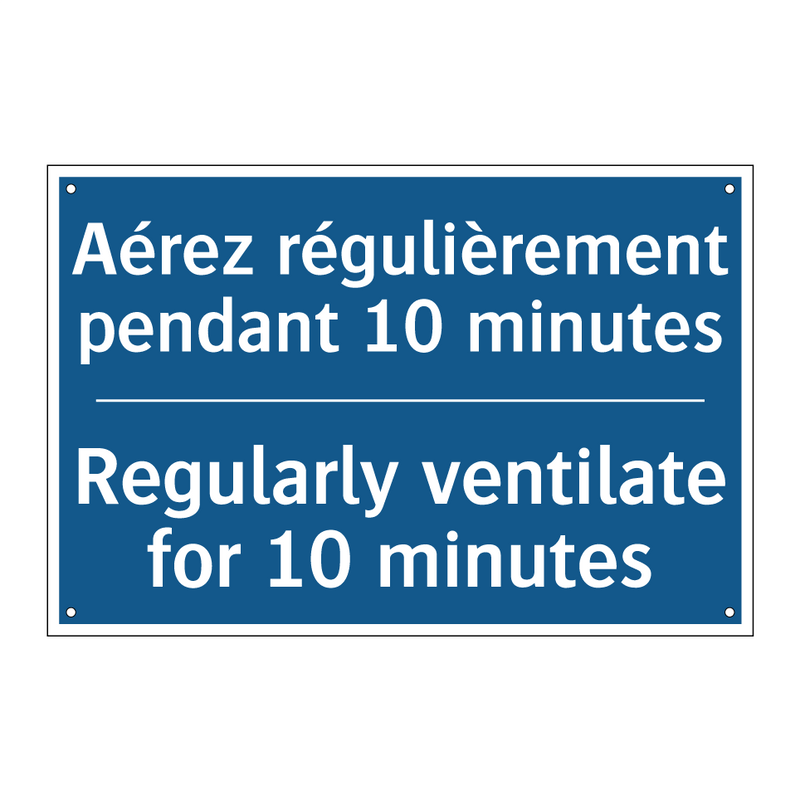 Aérez régulièrement pendant 10  /.../ - Regularly ventilate for 10 minutes /.../
