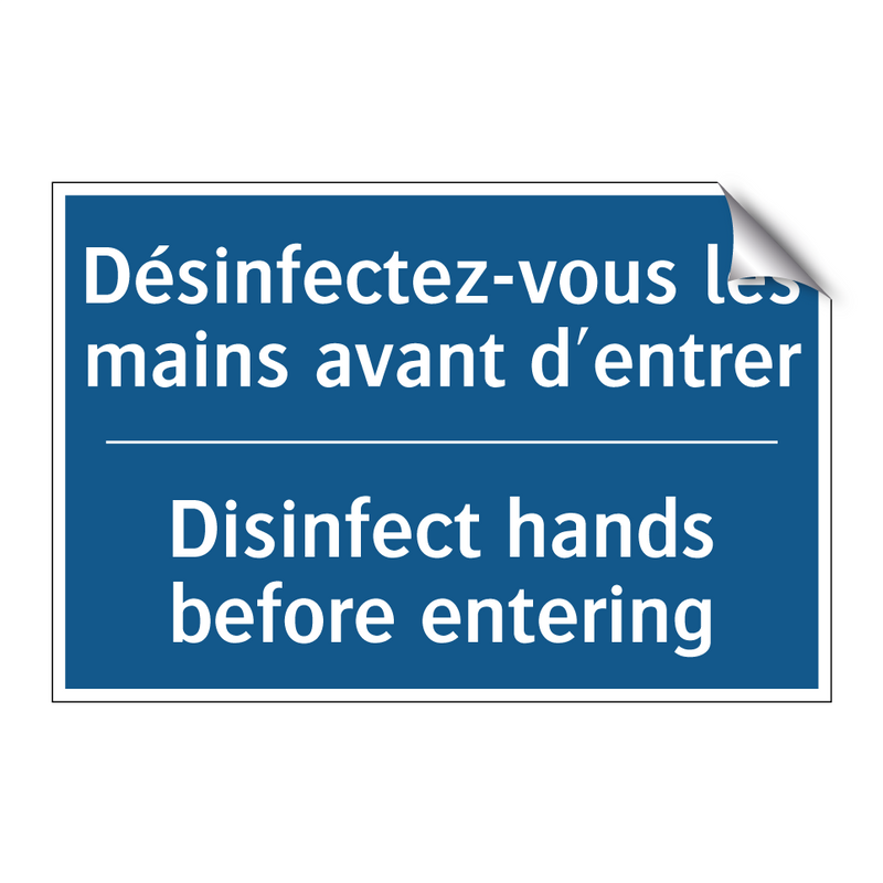Désinfectez-vous les mains avant  /.../ - Disinfect hands before entering /.../
