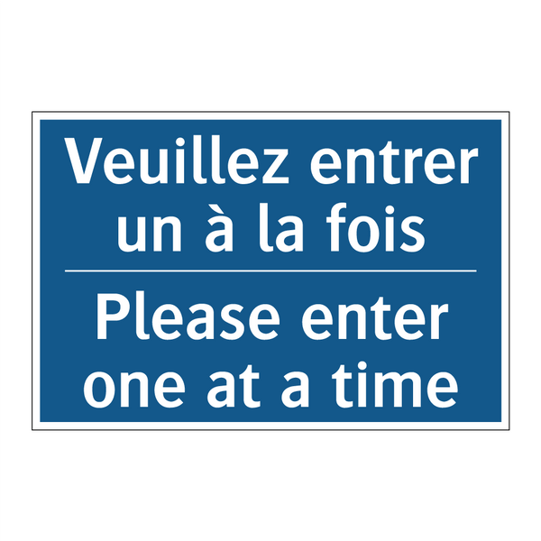 Veuillez entrer un à la fois - Please enter one at a time