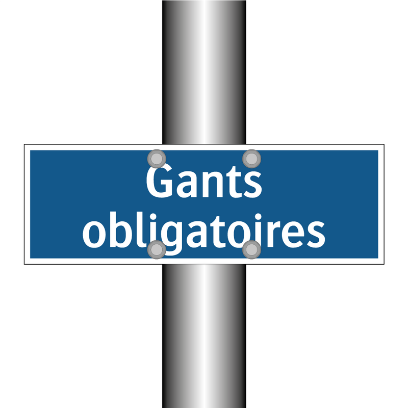 Gants obligatoires