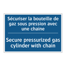 Sécuriser la bouteille de gaz  /.../ - Secure pressurized gas cylinder  /.../