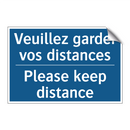 Veuillez garder vos distances - Please keep distance