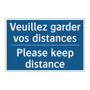 Veuillez garder vos distances - Please keep distance