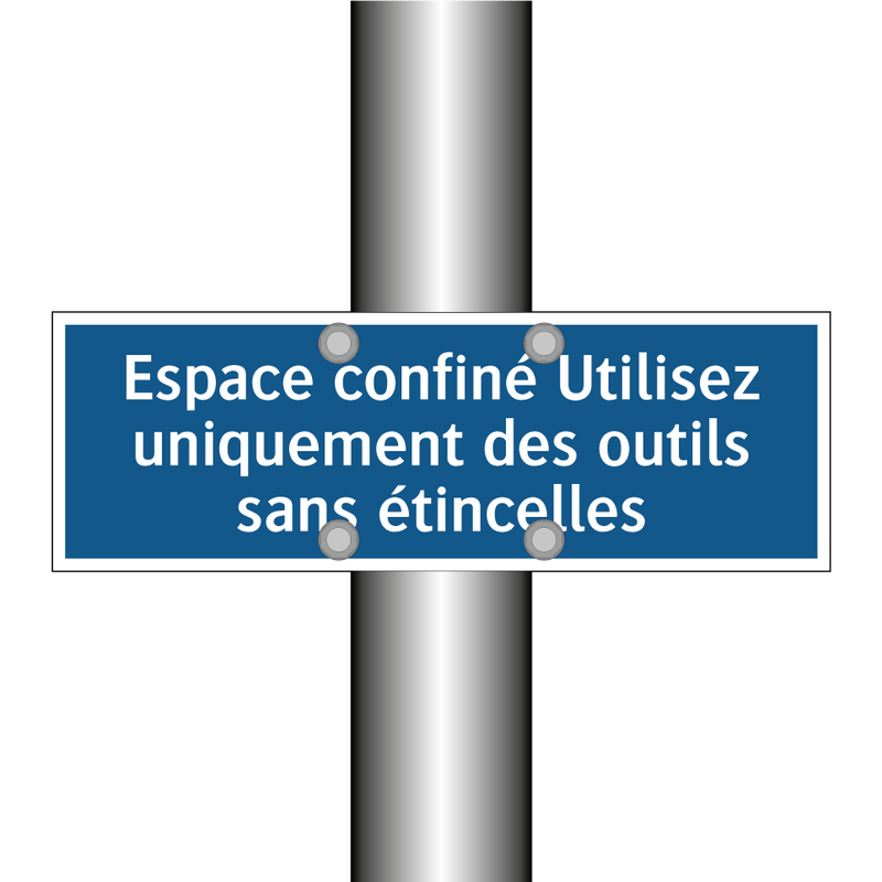 Espace confiné Utilisez uniquement des outils sans étincelles