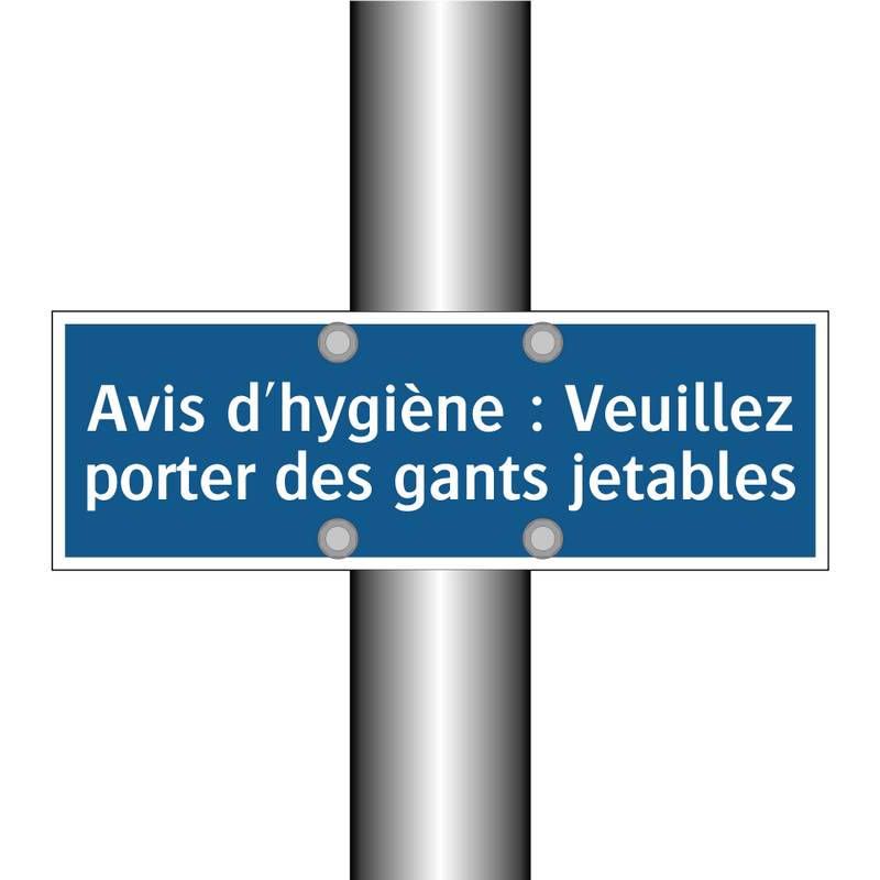 Avis d'hygiène : Veuillez porter des gants jetables