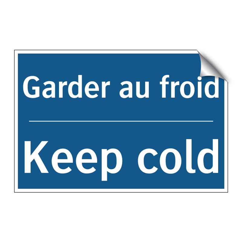 Garder au froid - Keep cold