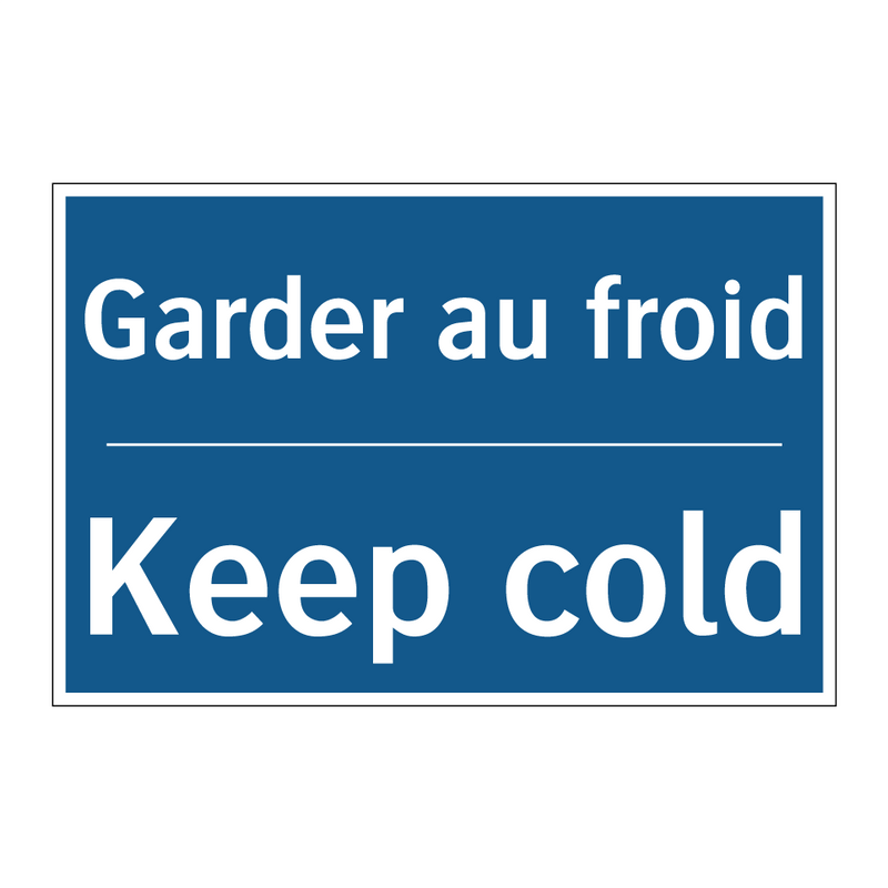 Garder au froid - Keep cold