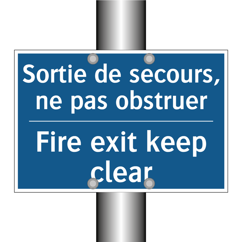 Sortie de secours, ne pas obstruer /.../ - Fire exit keep clear