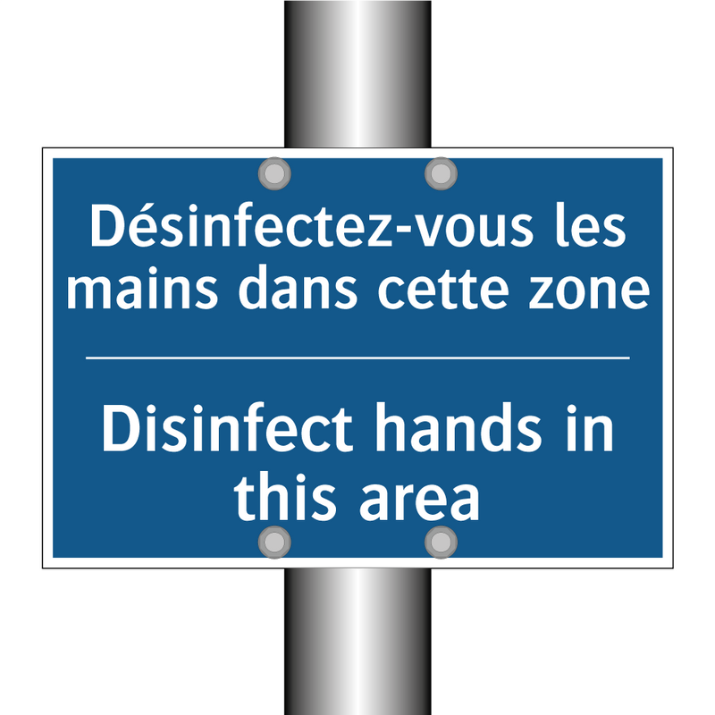 Désinfectez-vous les mains dans  /.../ - Disinfect hands in this area