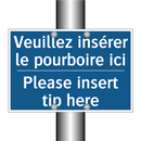Veuillez insérer le pourboire  /.../ - Please insert tip here