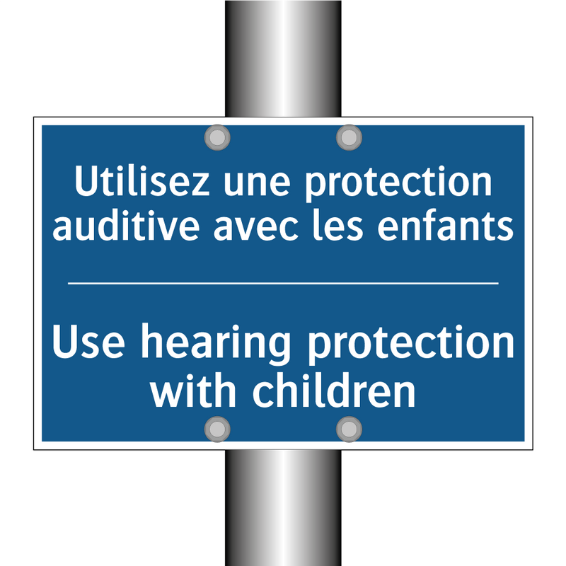 Utilisez une protection auditive  /.../ - Use hearing protection with children /.../