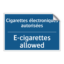 Cigarettes électroniques autorisées /.../ - E-cigarettes allowed