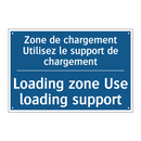 Zone de chargement Utilisez le  /.../ - Loading zone Use loading support /.../