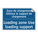 Zone de chargement Utilisez le  /.../ - Loading zone Use loading support /.../