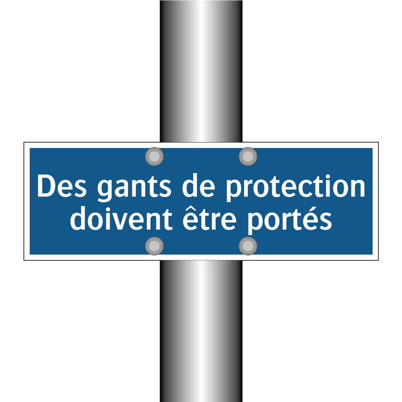 Des gants de protection doivent être portés
