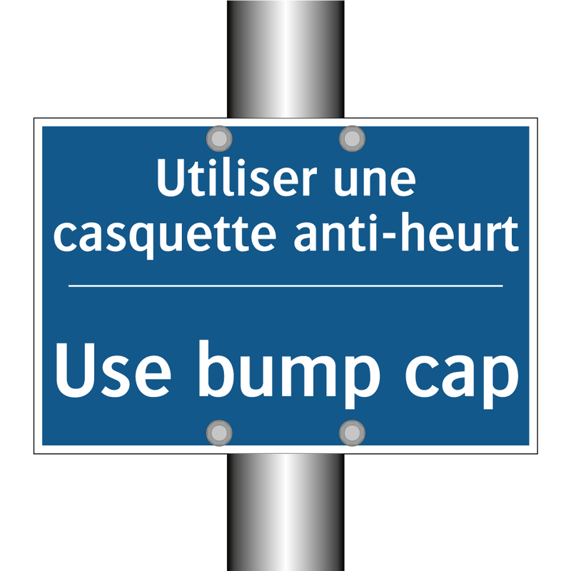 Utiliser une casquette anti-heurt /.../ - Use bump cap