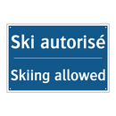 Ski autorisé - Skiing allowed
