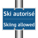 Ski autorisé - Skiing allowed