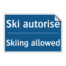 Ski autorisé - Skiing allowed