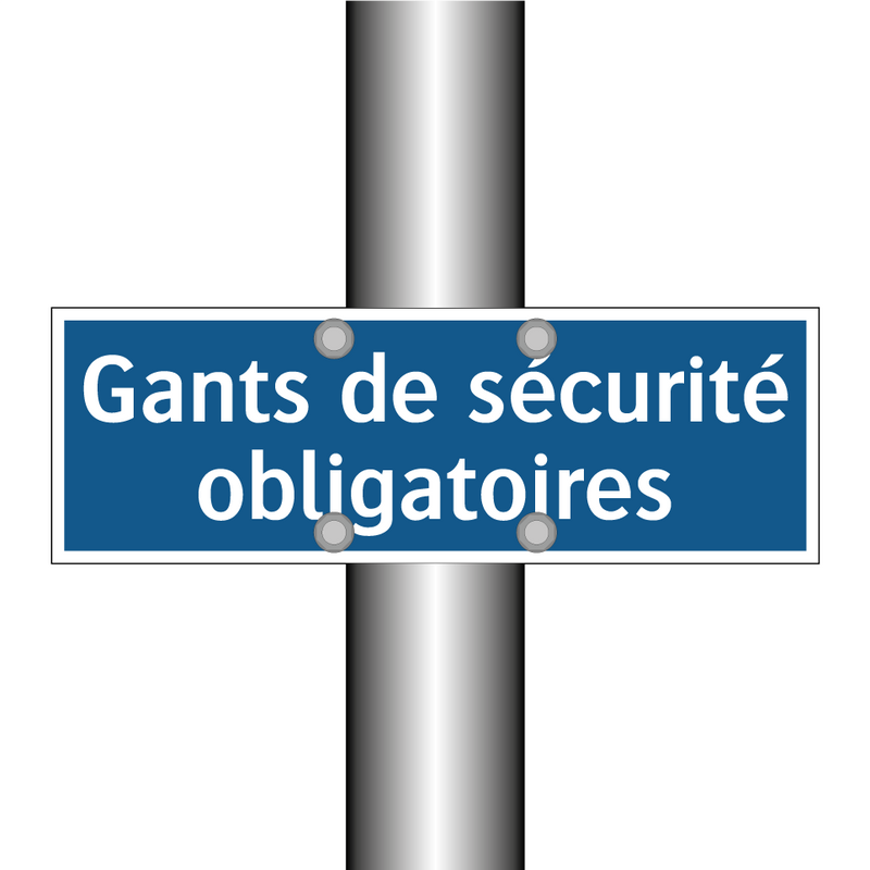 Gants de sécurité obligatoires