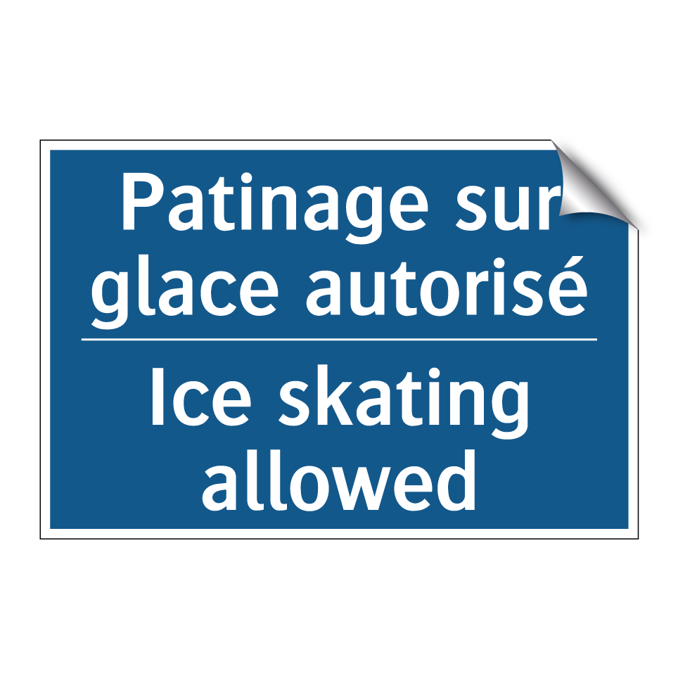 Patinage sur glace autorisé - Ice skating allowed