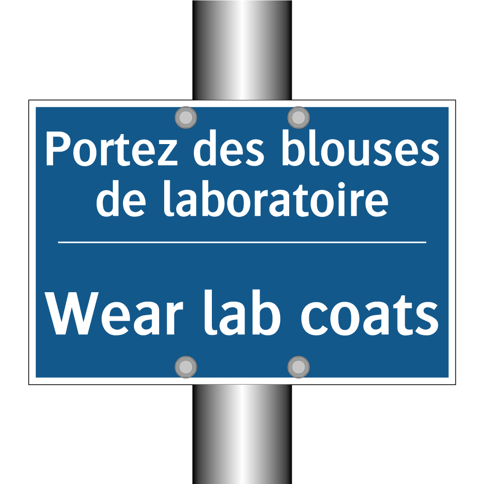 Portez des blouses de laboratoire /.../ - Wear lab coats