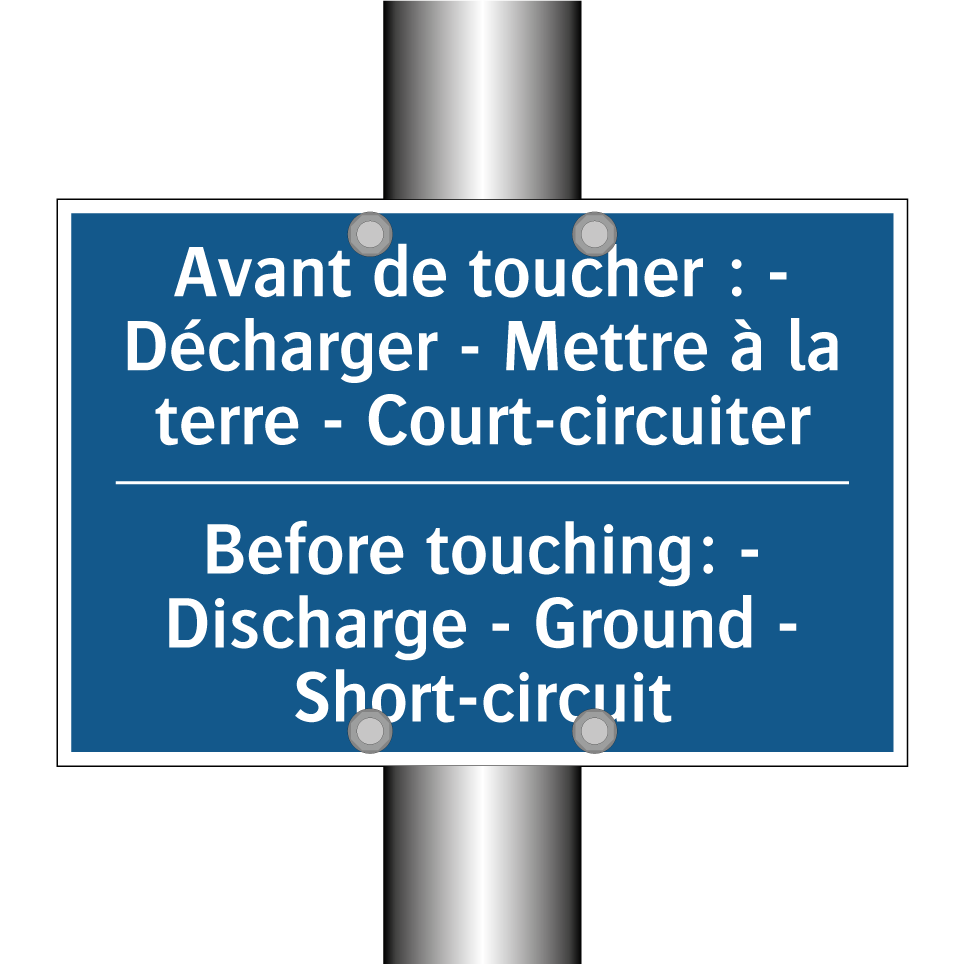 Avant de toucher : - Décharger  /.../ - Before touching: - Discharge -  /.../