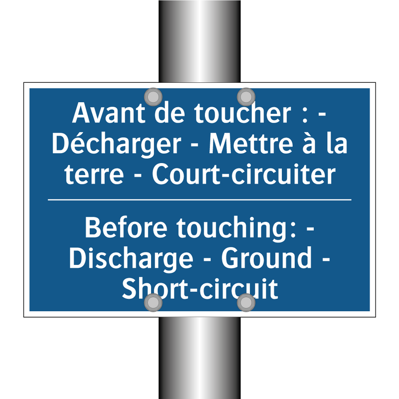 Avant de toucher : - Décharger  /.../ - Before touching: - Discharge -  /.../