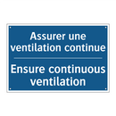 Assurer une ventilation continue /.../ - Ensure continuous ventilation