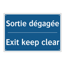 Sortie dégagée - Exit keep clear