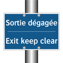 Sortie dégagée - Exit keep clear