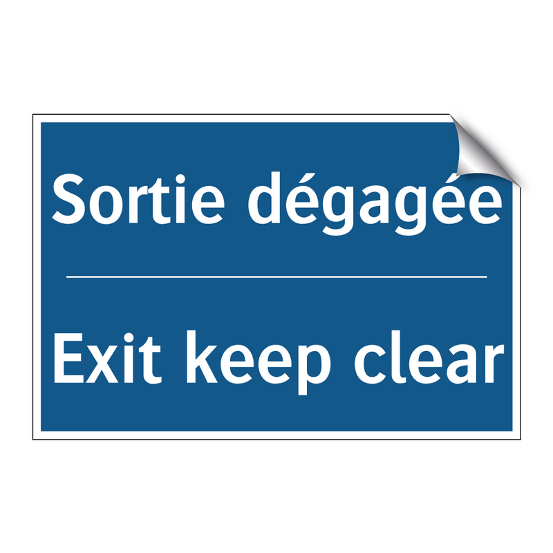 Sortie dégagée - Exit keep clear