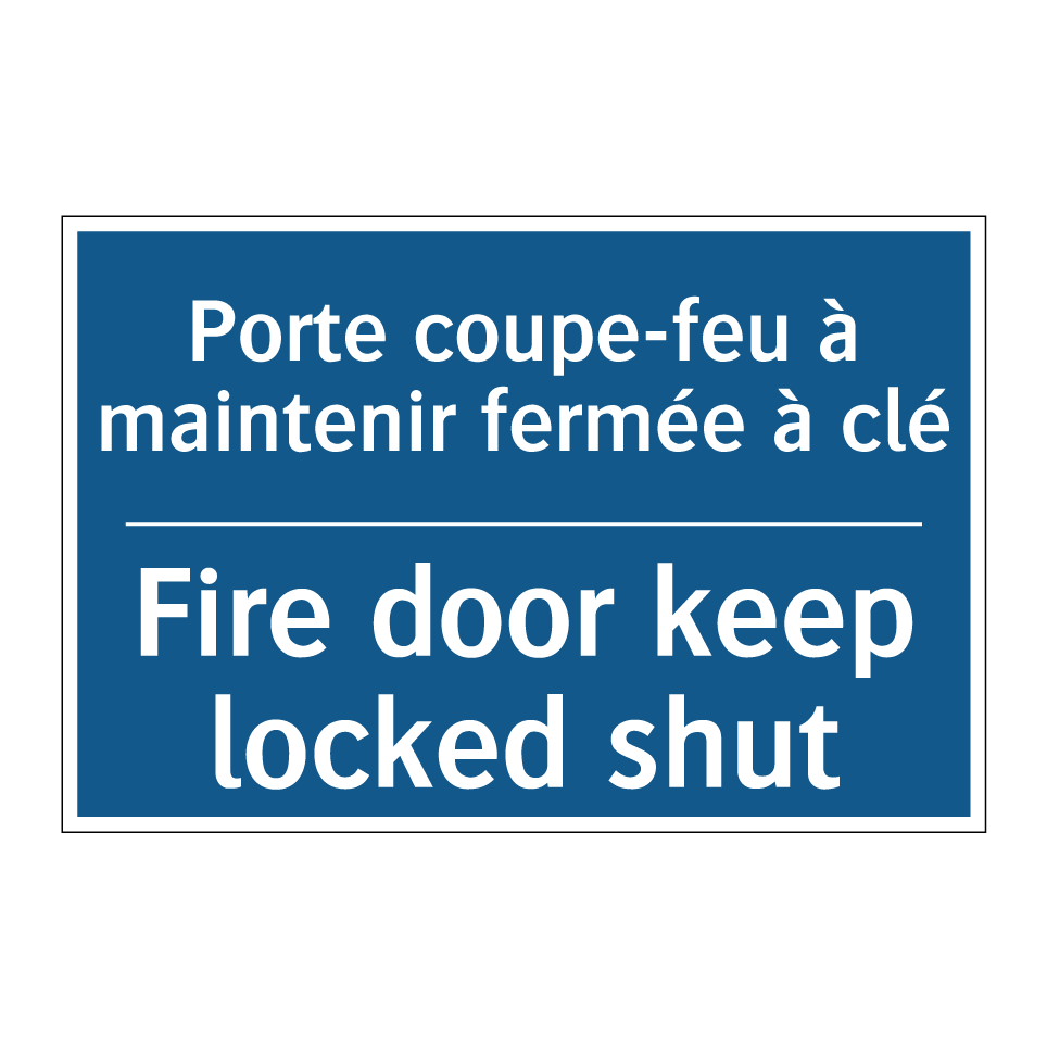 Porte coupe-feu à maintenir fermée  /.../ - Fire door keep locked shut