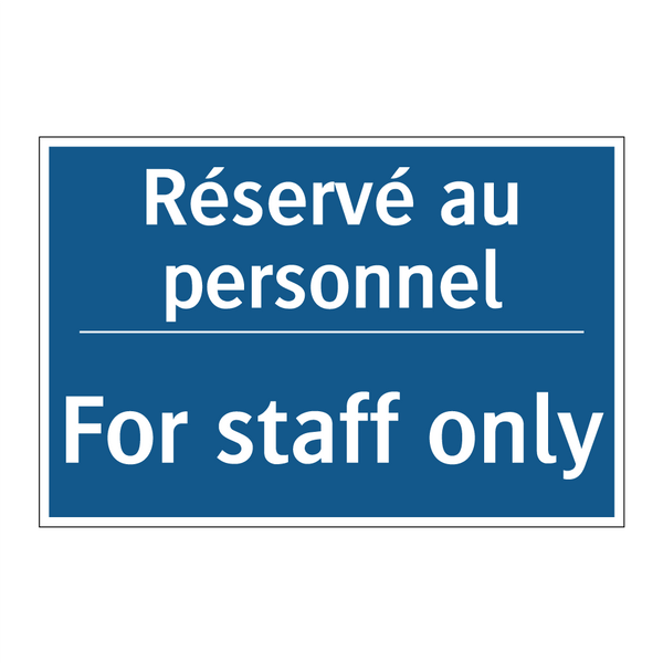 Réservé au personnel - For staff only