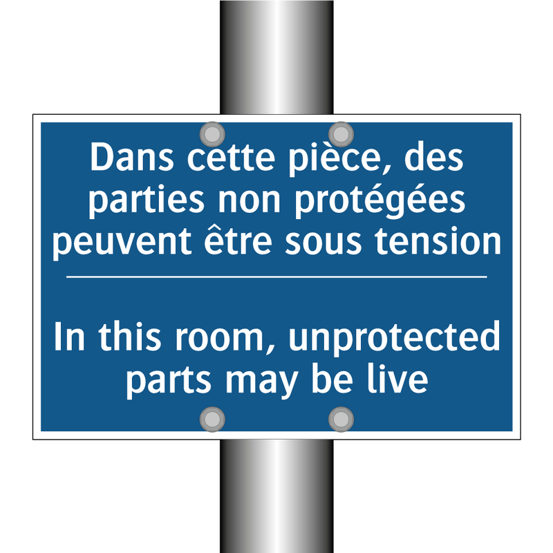 Dans cette pièce, des parties  /.../ - In this room, unprotected parts  /.../