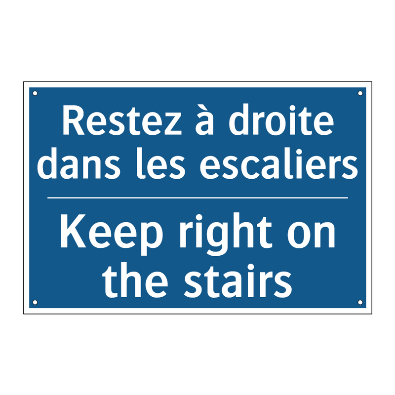 Restez à droite dans les escaliers /.../ - Keep right on the stairs