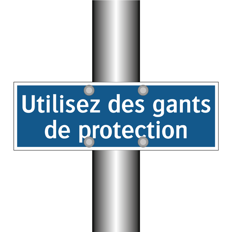 Utilisez des gants de protection