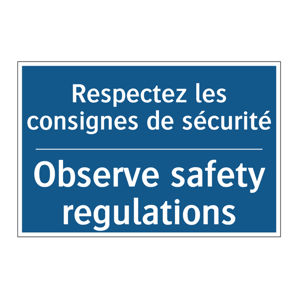 Respectez les consignes de sécurité /.../ - Observe safety regulations