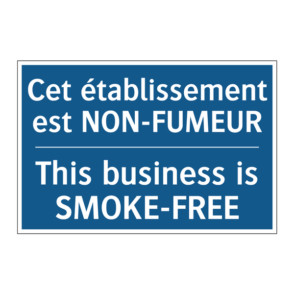 Cet établissement est NON-FUMEUR /.../ - This business is SMOKE-FREE