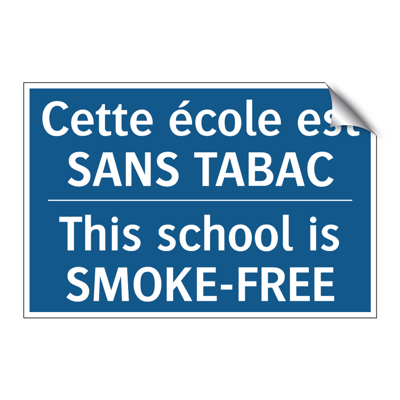 Cette école est SANS TABAC - This school is SMOKE-FREE