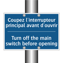 Coupez l'interrupteur principal  /.../ - Turn off the main switch before  /.../