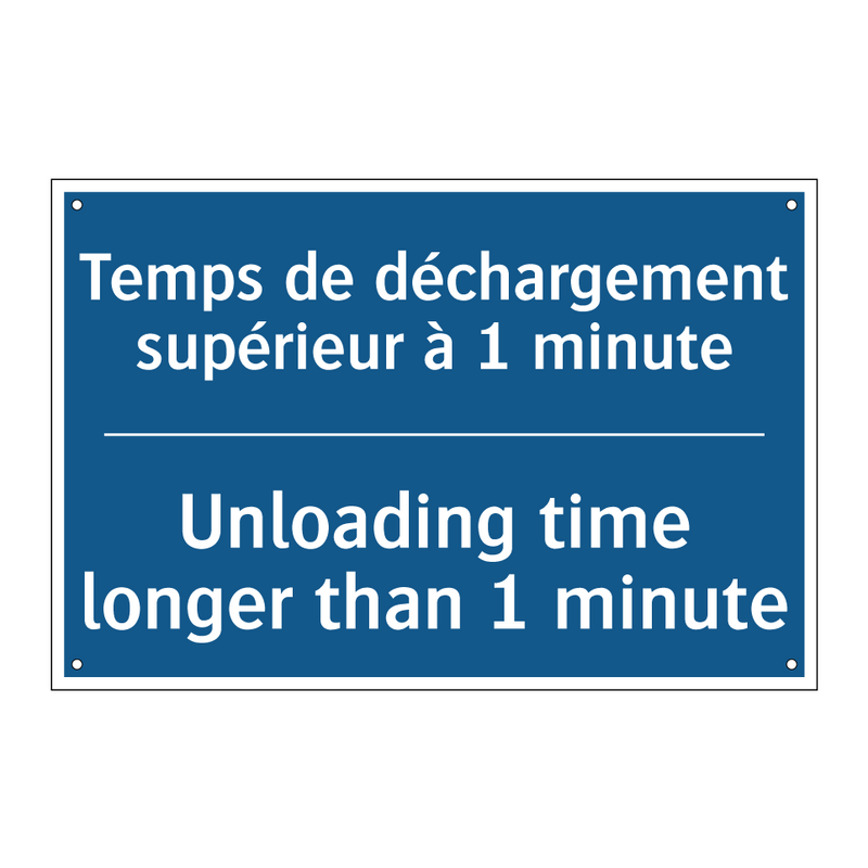Temps de déchargement supérieur  /.../ - Unloading time longer than 1 minute /.../