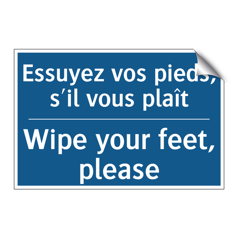 Essuyez vos pieds, s'il vous plaît /.../ - Wipe your feet, please