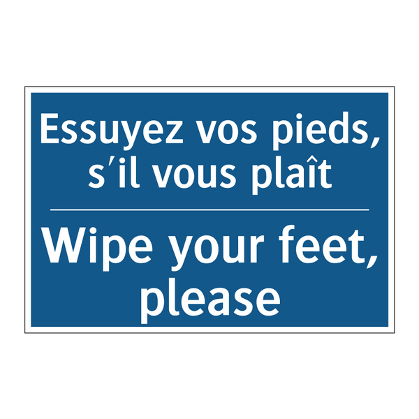 Essuyez vos pieds, s'il vous plaît /.../ - Wipe your feet, please