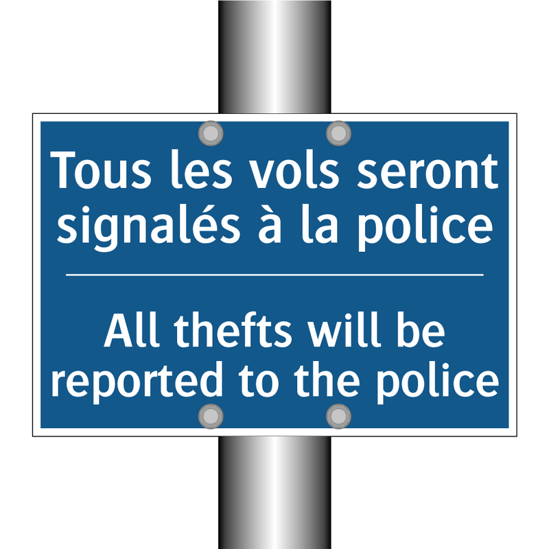 Tous les vols seront signalés  /.../ - All thefts will be reported to  /.../