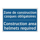 Zone de construction casques obligatoires /.../ - Construction area helmets required /.../