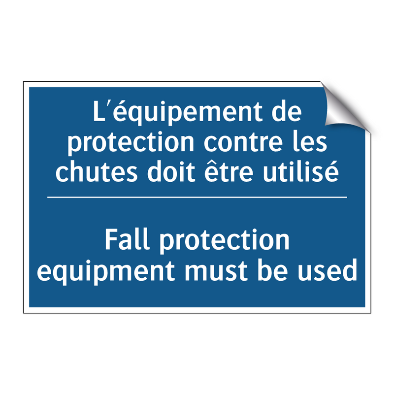 L'équipement de protection contre  /.../ - Fall protection equipment must  /.../