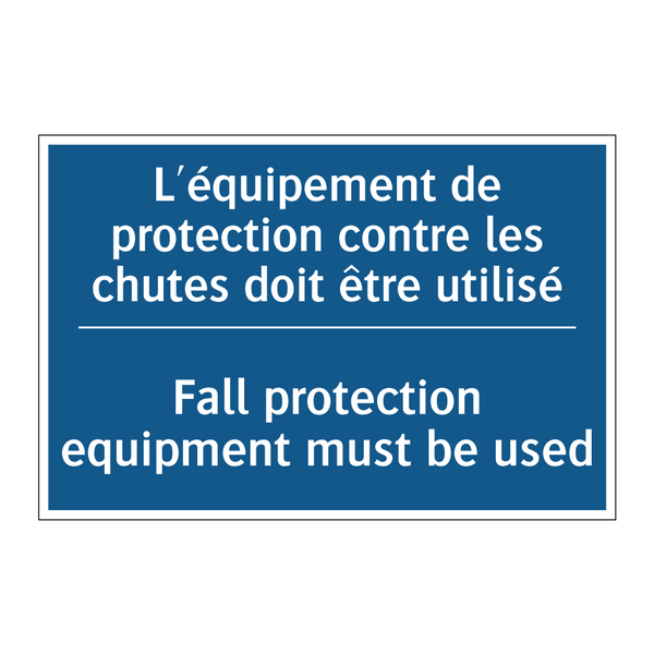 L'équipement de protection contre  /.../ - Fall protection equipment must  /.../